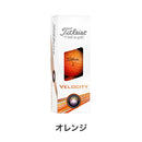 ベストスポーツ Titleist（タイトリスト）製品。Titleist VELOCITY 2024 3球入 T8426S-J-2